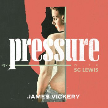 James Vickery feat. SG Lewis Pressure (with SG Lewis)