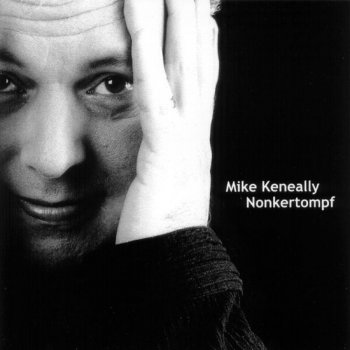 Mike Keneally The Knife & Drum