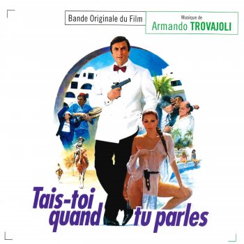 Исполнитель Armando Trovajoli, альбом Tais-toi quand tu parles (Original Motion Picture Soundtrack)