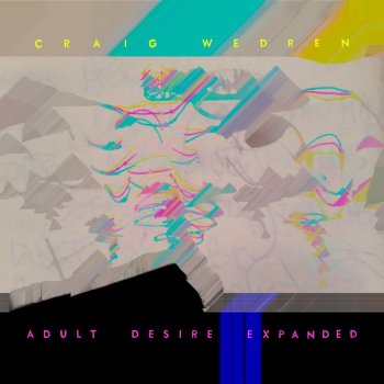 Craig Wedren Adult Desire