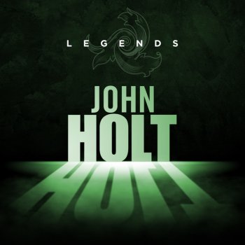 John Holt Oh Girl - Rerecorded