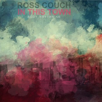 Ross Couch Locked In, Locked On (Radio Edit)