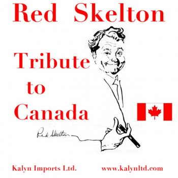 Исполнитель Red Skelton, альбом Red Skelton's Tribute To Canada - Single