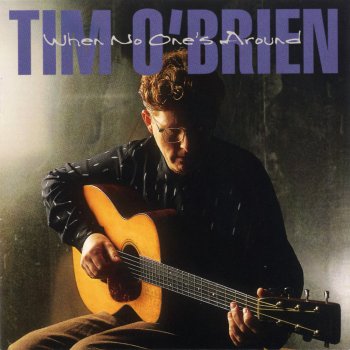 Tim O'Brien I Like the Way You Cook