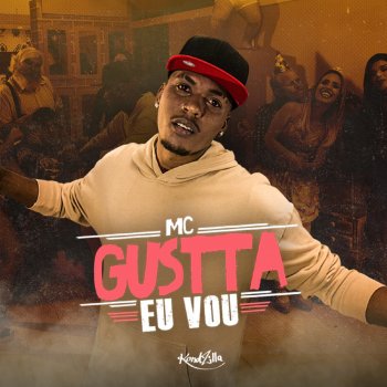 MC Gustta Eu Vou