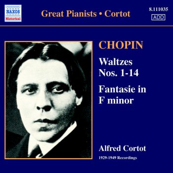 Frédéric Chopin feat. Alfred Cortot Waltz No. 2 in A-Flat Major, Op. 34, No. 1