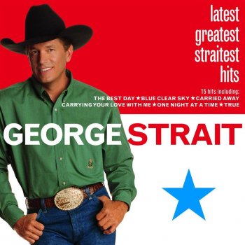 George Strait The Best Day