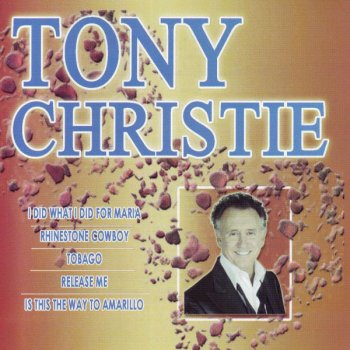 Tony Christie Give Me Your Love Again