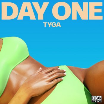 Tyga Day One