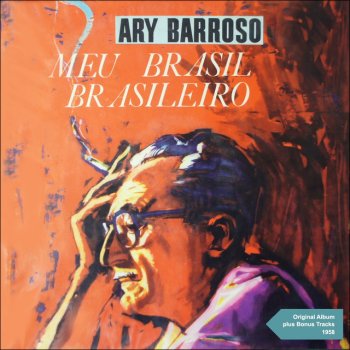 Ary Barroso Aquarela do Brasil