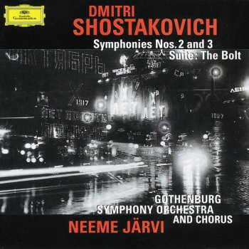 Dmitri Shostakovich, Göteborgs Symfoniker & Neeme Järvi Symphony No.3, Op.20 - "1st Of May" - Tracking For DGG-Release: Allegretto - Più mosso - Allegro