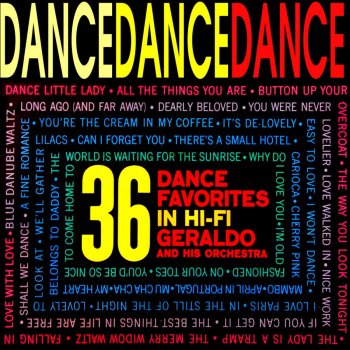 Geraldo and His Orchestra It's Delovely / Easy to Love / I Won't Dance / I Love Paris / In the Still of the Night