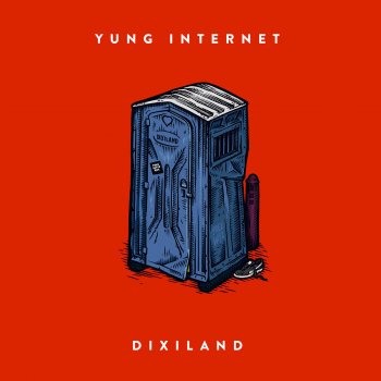 Yung Internet Dixiland