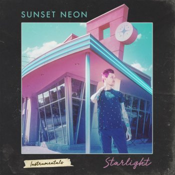 Sunset Neon Got You (Instrumental)