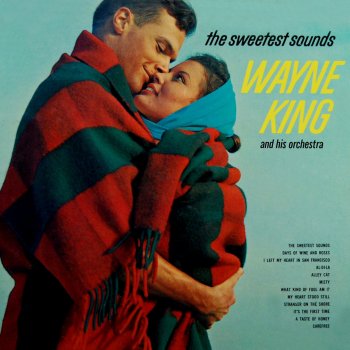 Wayne King It's the First Time