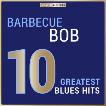 Barbecue Bob Motherless Chiles Blues