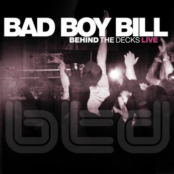 Bad Boy Bill BTD Live Intro