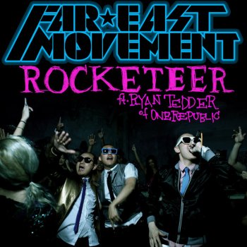 Far East Movement feat. Ryan Tedder Rocketeer (Purple Crush Remix)