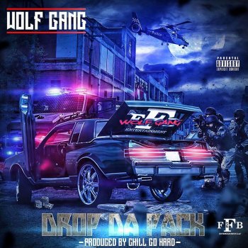 Исполнитель Wolf Gang, альбом Drop da Pack