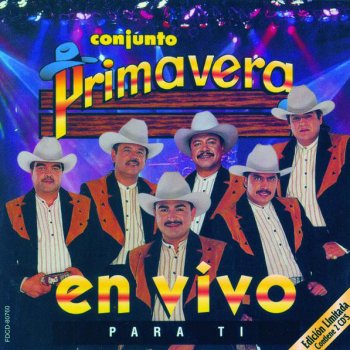 Conjunto Primavera Te Quiero Con La Vida