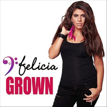 Felicia Grown (Radio Instrumental)