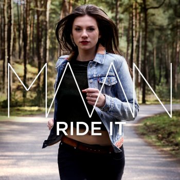 Maan Ride It