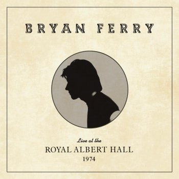 Bryan Ferry The 'In' Crowd (Live at the Royal Albert Hall, 1974)