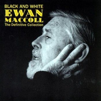 Ewan MacColl Nobody Knew She Was There