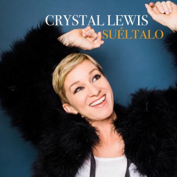 Crystal Lewis Todo Va a Estar Bien