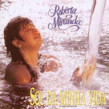 Roberta Miranda Sol da Minha Vida