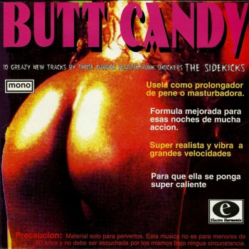 The Sidekicks Butt Candy