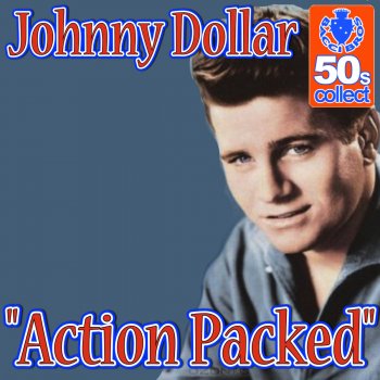 Johnny Dollar Action Packed (Remastered)