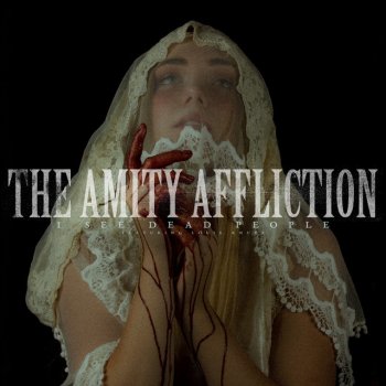 The Amity Affliction feat. Louie Knuxx I See Dead People (feat. Louie Knuxx)