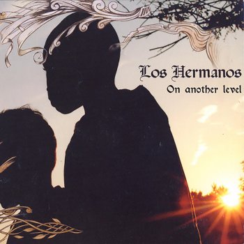 Los Hermanos In Deeper Presence