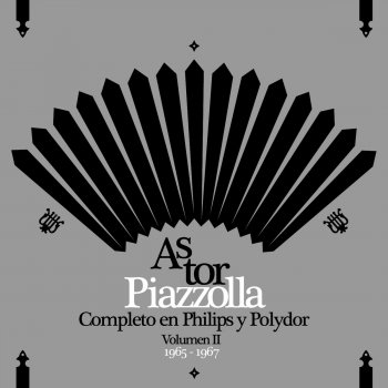 Astor Piazzolla Milonga del Ángel (Remastered)