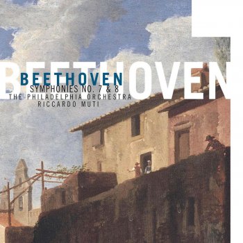 Riccardo Muti feat. The Philadelphia Orchestra Symphony No. 8 In F Op. 93: I. Allegro Vivace E Con Brio