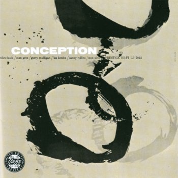 Miles Davis, Stan Getz, Gerry Mulligan, Lee Konitz, Sonny Rollins & Zoot Sims I May Be Wrong But I Think You're Wonderful