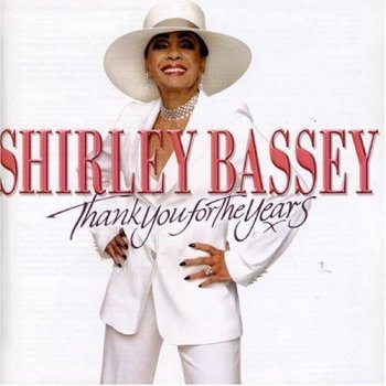 Shirley Bassey I Only Want Some