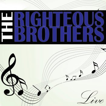 The Righteous Brothers Young Blood (Live)