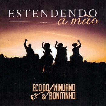 Eco do Minuano & Bonitinho Caseiro No Mas