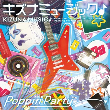 Poppin'Party キズナミュージック♪