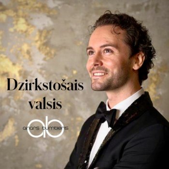 Исполнитель Ainars Bumbieris, альбом Dzirkstošais valsis