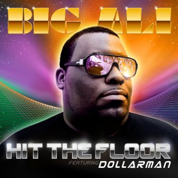 Big Ali Hit the Floor "Power" feat.Dollar Man