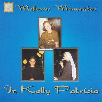 Irmã Kelly Patrícia Passarinho