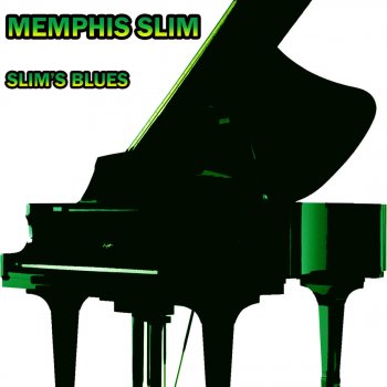 Memphis Slim I'll Just Keep On Singing