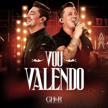 George Henrique & Rodrigo Vou Valendo - Ao Vivo