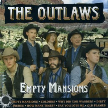 The Outlaws Why Did You Wander