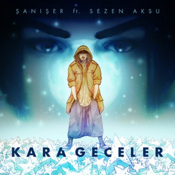 Şanışer Kara Geceler (feat. Sezen Aksu)