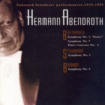 Ludwig van Beethoven, Wilhelm Kempff, Breslau Radio Orchestra & Hermann Abendroth Piano Concerto No. 4 in G Major, Op. 58: III. Rondo: Vivace