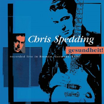 Chris Spedding Summertime Blues (Live)